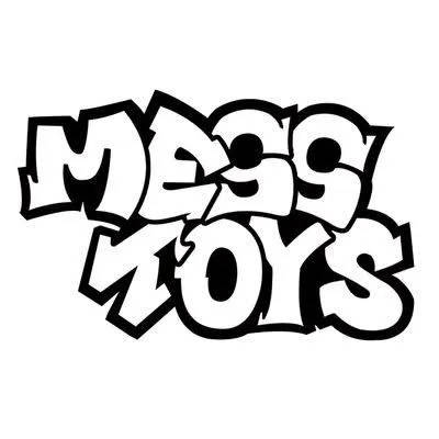 Mess Toys